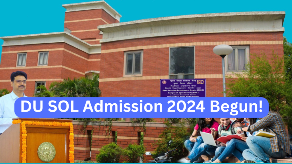 DU SOL Admission 2024 Begun!