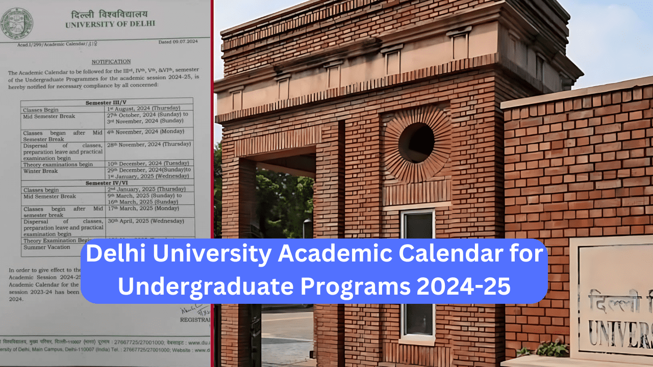 Delhi University Academic Calendar for Undergraduate Programs 2024-25