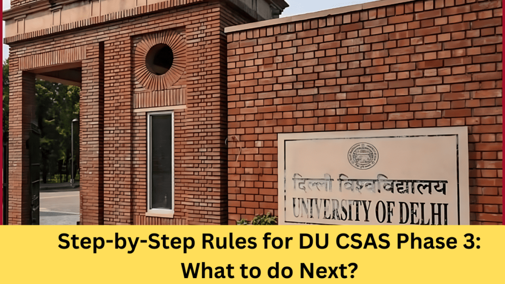 Step-by-Step Rules for DU CSAS Phase 3: What to do Next?