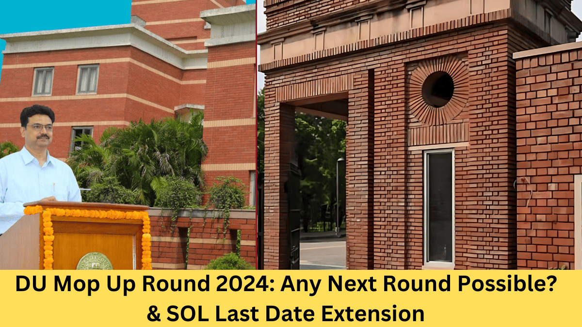 DU Mop Up Round 2024: Any Next Round Possible? & SOL Last Date Extension