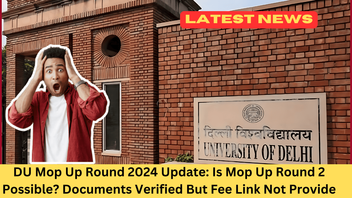 DU Mop Up Round 2024 Update: Is Mop Up Round 2 Possible? Documents Verified But Fee Link Not Provide