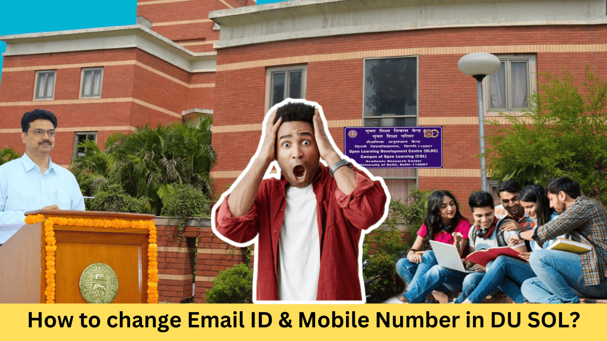 This update provides clarity on How to change Email ID & Mobile Number in DU SOL?