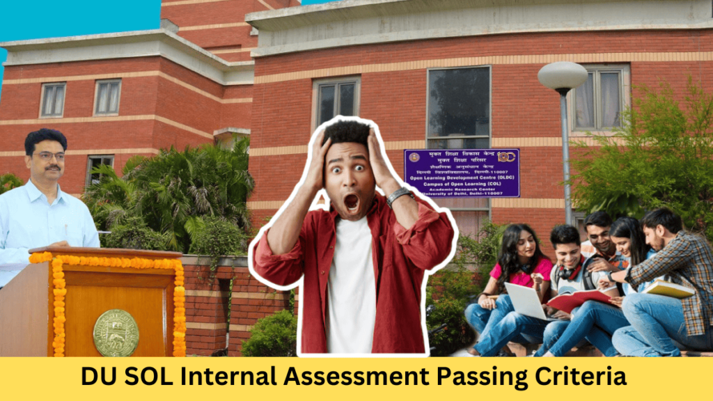 DU SOL Internal Assessment Passing Criteria